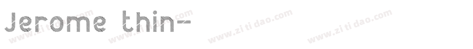 Jerome thin字体转换